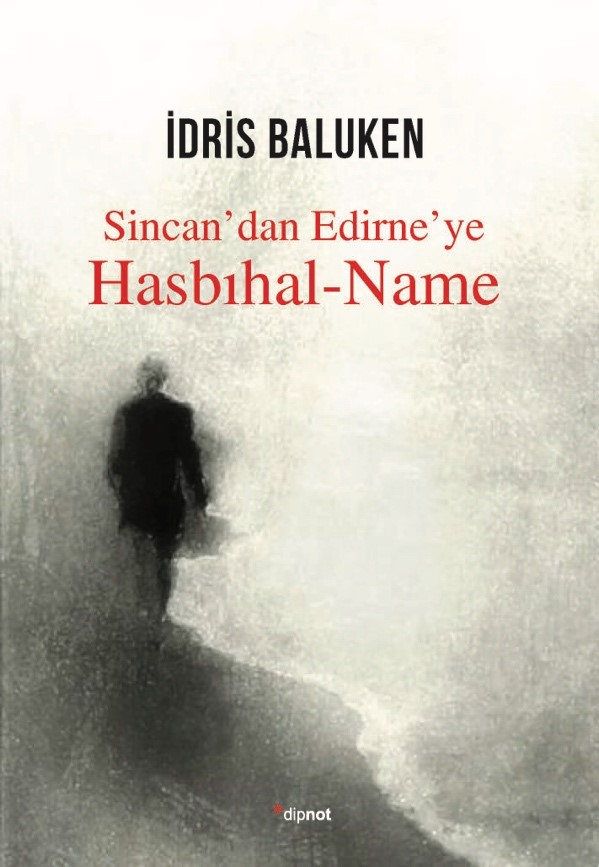 İdris Baluken'in yeni kitabı Sincan’dan Edirne’ye Hasbıhal-Name' tadımlık bölüm