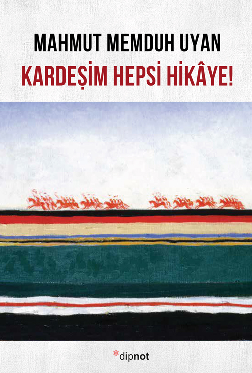 Kardeşim Hepsi Hikâye!