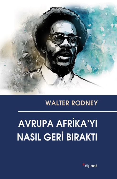 Avrupa Afrika'yı Nasıl Geri Bıraktı