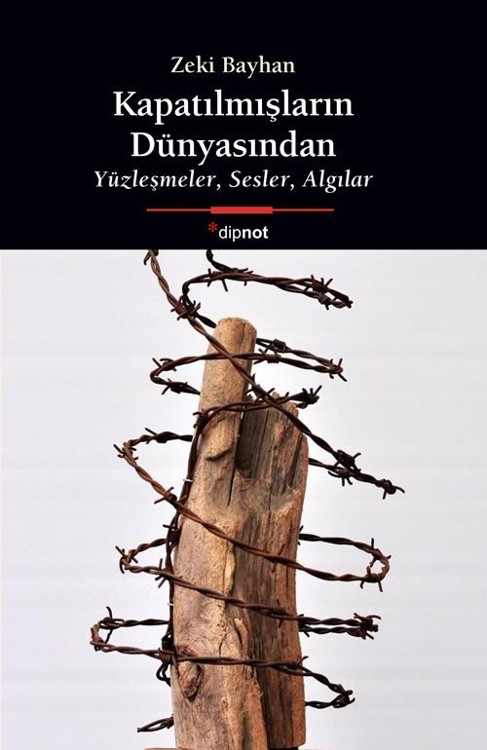Kapatılmışların Dünyasından